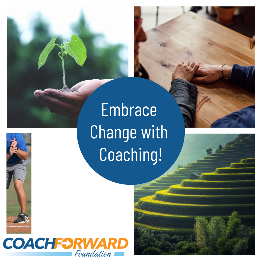 Embrace Change with Coaching!